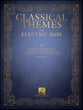 Classical Themes for Electric Bass Guitar and Fretted sheet music cover